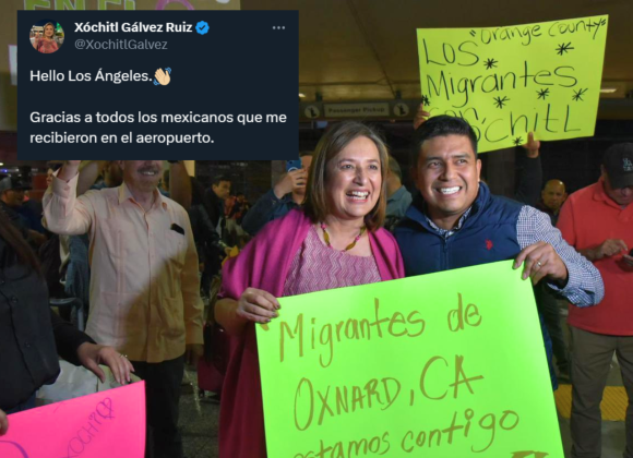 ‘Hello Los Ángeles’: Xóchitl Gálvez se adelanta e inicia su gira por los EU y declara ‘aquí está el estado 33’